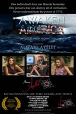 Awaken America~Written and Directed By Always Ayelet