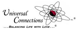 Universal Connections, Inc.®   -   BALANCING LIFE WITH LOVE ...®