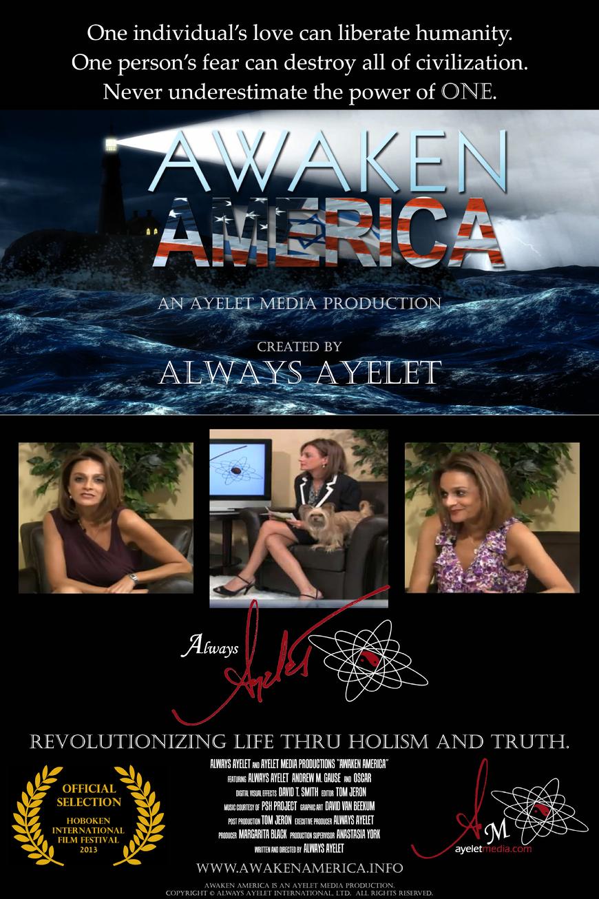 AWAKEN AMERICA | ALWAYS AYELET | An Ayelet Media Production